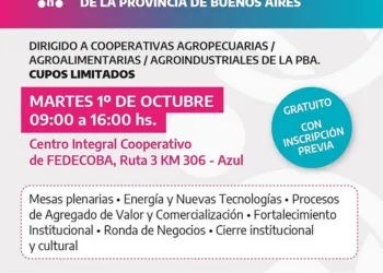 Provincia realiza el 4to Congreso de Cooperativas  Agropecuarias y Agroalimentarias bonaerenses