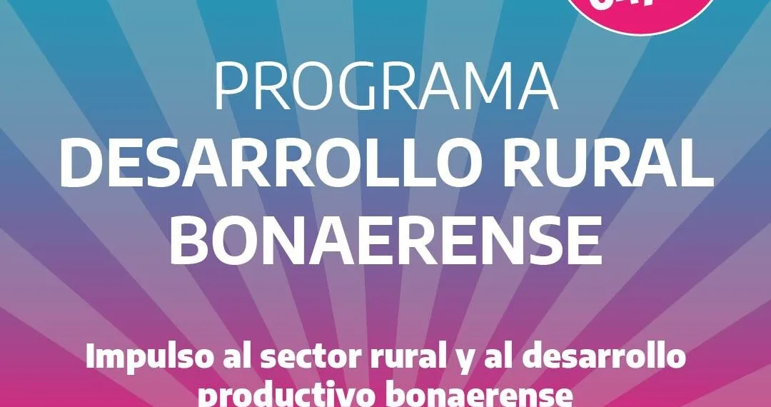 La Provincia fortalece el programa Desarrollo Rural Bonaerense