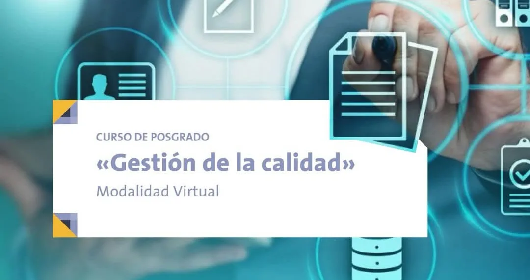 Posgrado: inscripción abierta al curso «Gestión de calidad»
